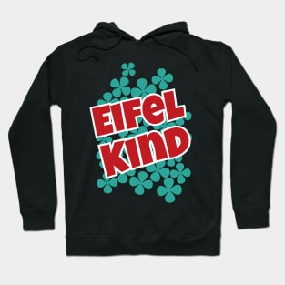 Eifel Kind Eifelliebe Hoodie